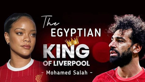 ريهانا تغني لـ محمد صلاح  (ملك النيل).. استمع للأغنية واحكم بنفسك ان كانت حقيقية ام مزيفة!